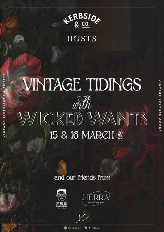 Vintage Tiding with Wicked Wants